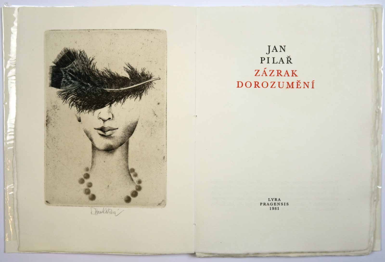 Daniela Havlíčková (1946 - 1999) - Jan Pilař: Zázrak dorozumění